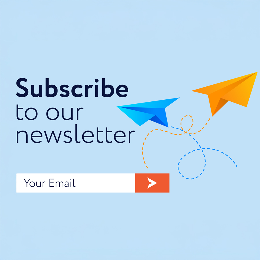 graphic that reads "subscribe to our newsletter"