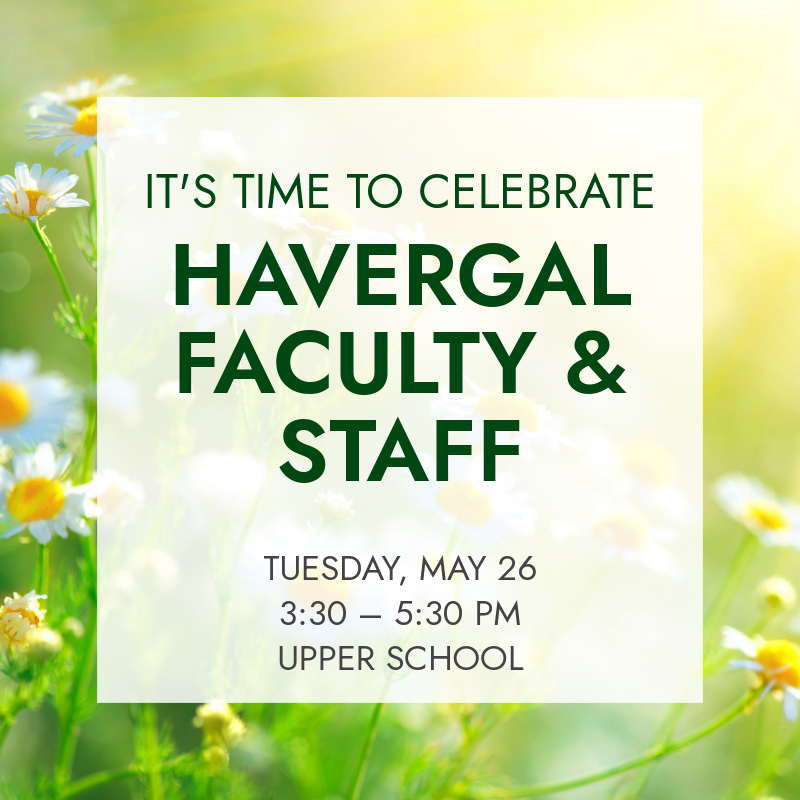 A graphic with daisies that says "It's time to celebrate Havergal Faculty and Staff"